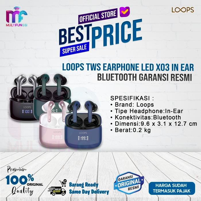 Loops TWS Earphone LED X03 In Ear Bluetooth Garansi Resmi