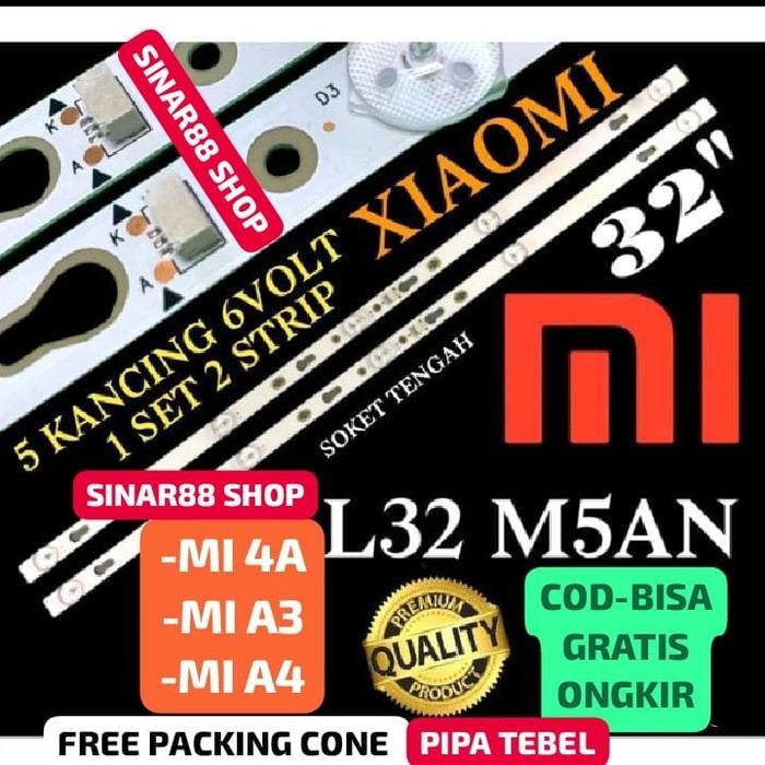 Terlaris BACKLIGHT TV Xiaomi 32" L32M5-AN MI TV 4 MI 4A MI A3 MI A4 BL LAMPU SALE