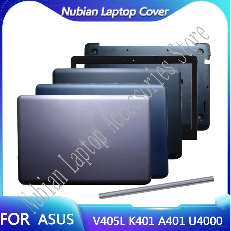 FOR ASUS K401 A401 K401L K401U K401LB V405 U4000 LCD Rear Cover/LCD Front Cover/Bottom Cover/Hinge C