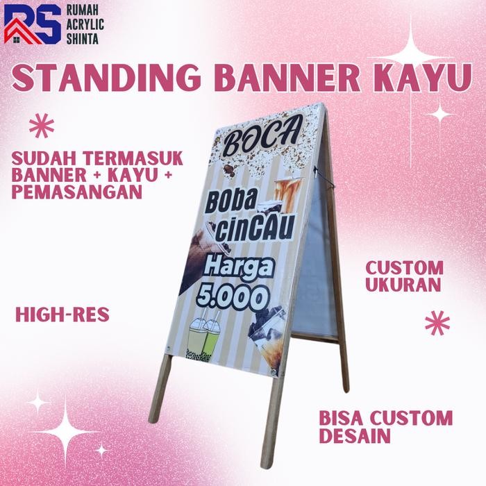 Standing banner kayu Termurah Custom/ Rangka kayu banner