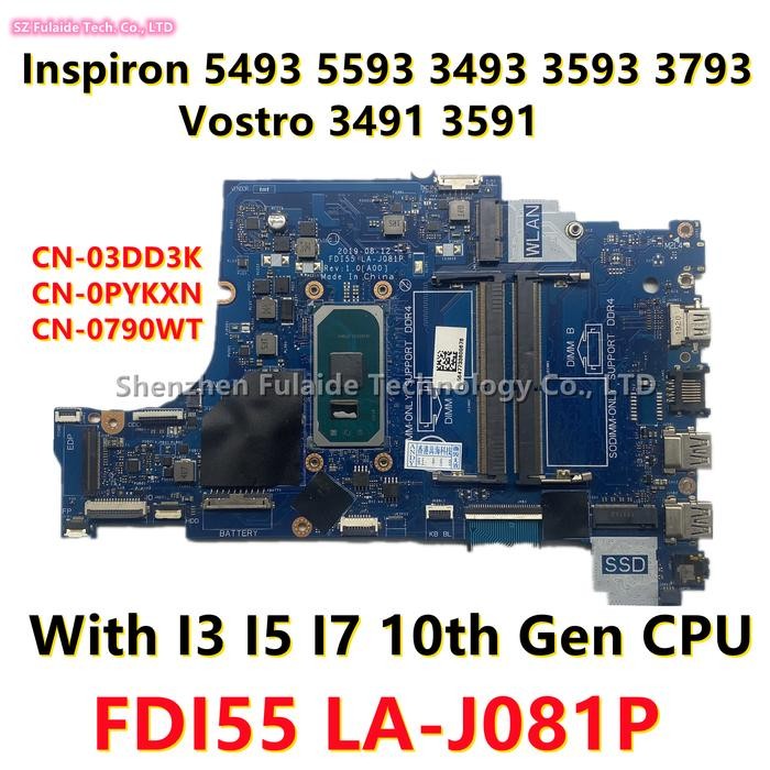 FDI55 LA-J081P For dell Inspiron 5493 5593 3493 3593 3793 Vostro 3491 3591 Laptop Motherboard With I