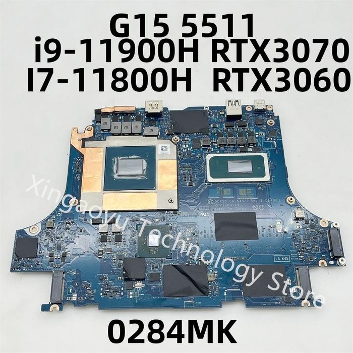 LA-K452P Original For DELL G15 5511 Laptop Motherboard I7-11800H RTX3060 i9-11900H RTX3070 0284MK 28
