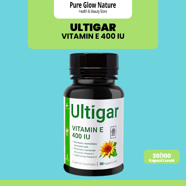Ultigar Vitamin E 400 IU BPOM dan Halal – Membantu menjaga kesehatan kulit, meningkatkan kelembaban 
