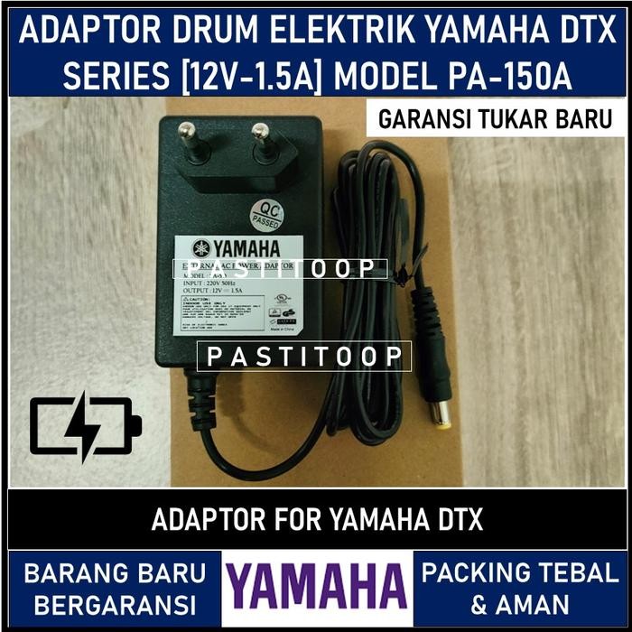 Adaptor Drum Elektrik Yamaha PA-150A 12V 1.5A DTX-562 DTX-582 DTX700 Series