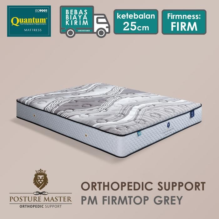 Quantum Kasur Orthopedic Posture Master Firmtop