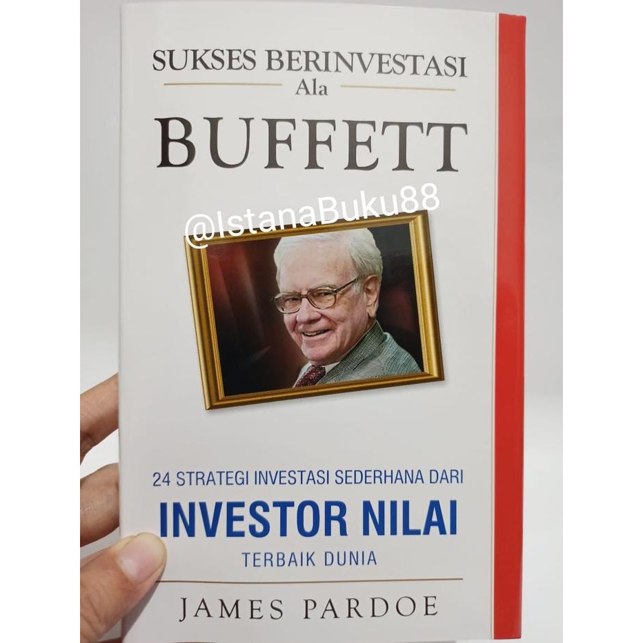 Buku Sukses Berinvestasi ala Warren Buffet Belajar Investasi Terbaik *