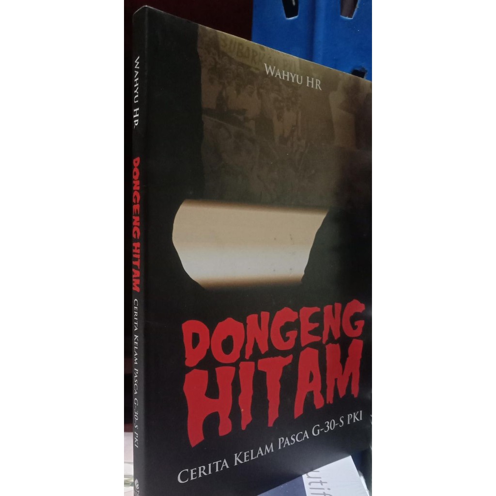 

SALE !!! DONGENG HITAM CERITA KELAM PASCA G-30-S PKI READYY