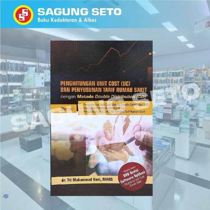 

SALE !!! PENGHITUNGAN UNIT COST UC DAN PENYUSUN TARIF RUMAH SAKIT - HANI READYY