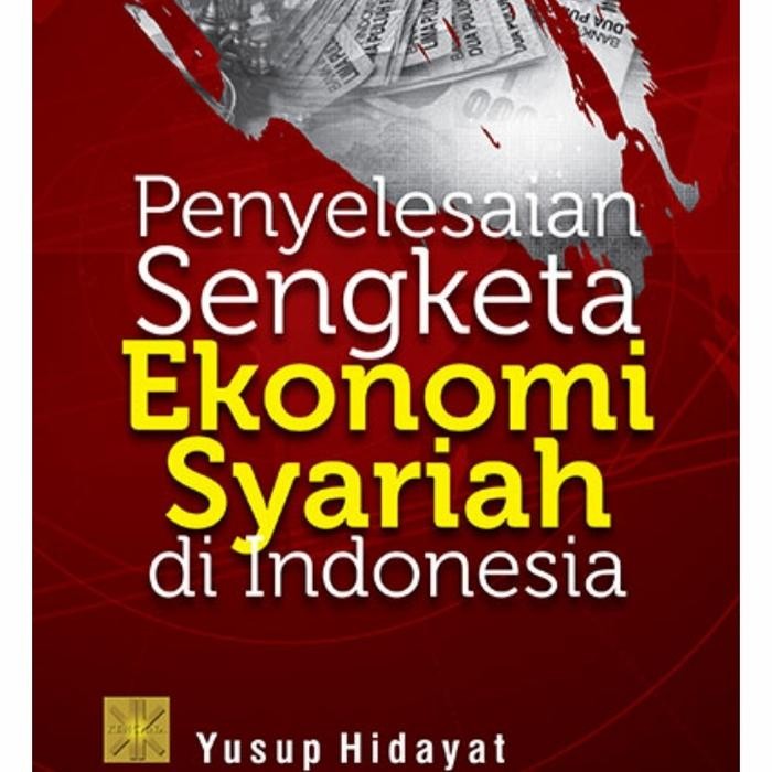 

SALE !!! PENYELESAIAN SENGKETA EKONOMI SYARIAH DI INDONESIA- YUSUP HIDAYAT READYY