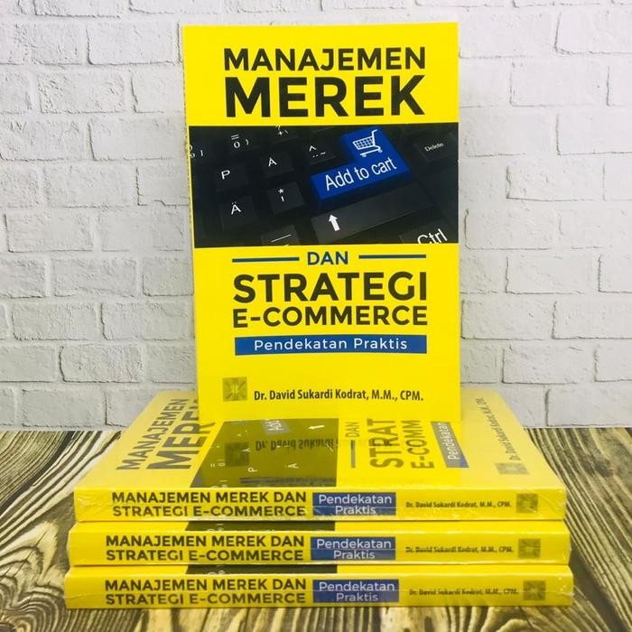

SALE !!! BUKU MANAJEMEN MEREK DAN STRATEGI E-COMMERCE ORIGINAL PRENADA READYY
