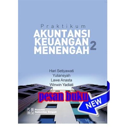 

SALE !!! BUKU PRAKTIKUM AKUNTANSI KEUANGAN MENENGAH 2 READYY