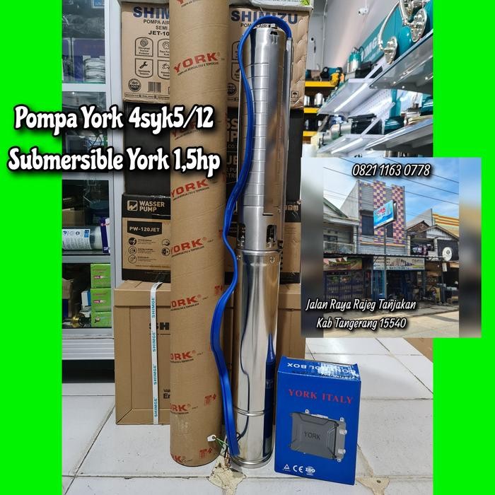 ready SUBMERSIBLE YORK 1.5HP 4SYK5/12 POMPA SATELIT YORK ITALY