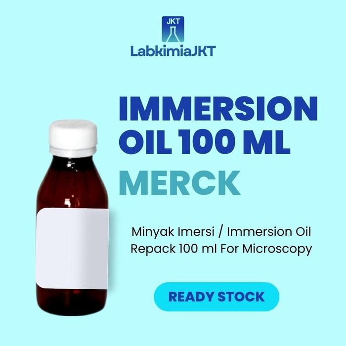 Minyak Imersi / Immersion Oil Merck 104699 Repack 100ml For Microscopy