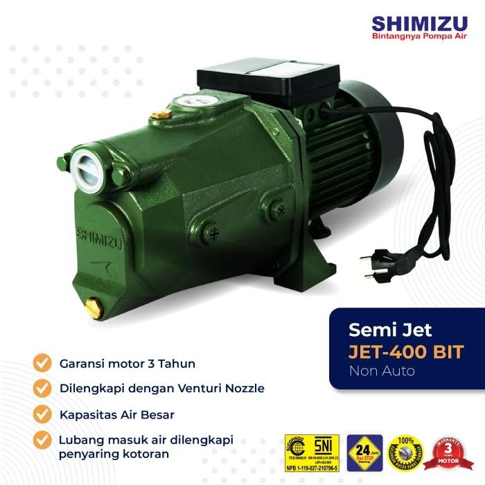POMPA SHIMIZU JET 400 BIT / JET-400 BIT POMPA SEMI JET PUMP 400 WATT