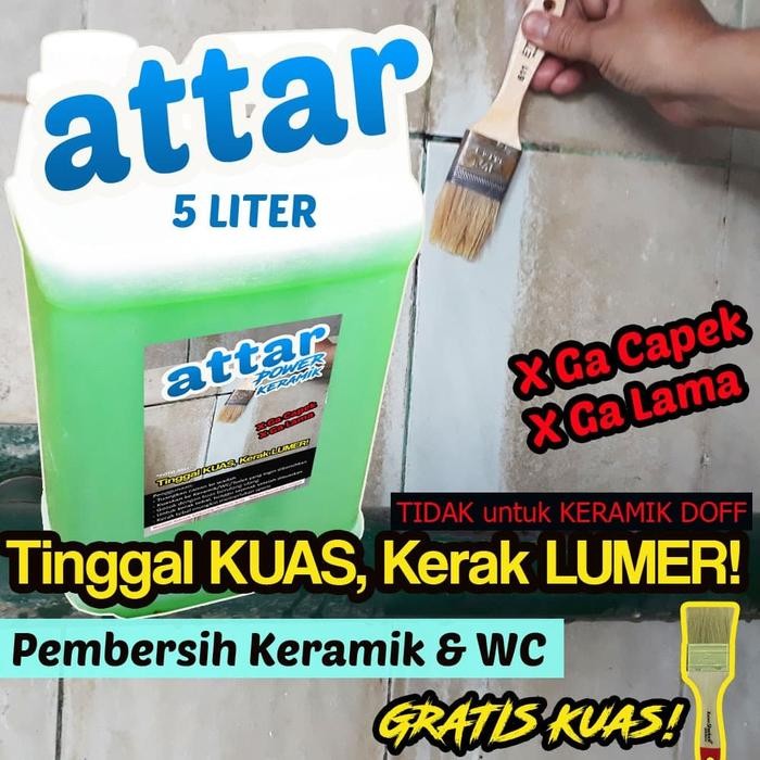 FORMULA BARU ATTAR POWER - PEMBERSIH KERAMIK WC & TOILET - 5 LITER