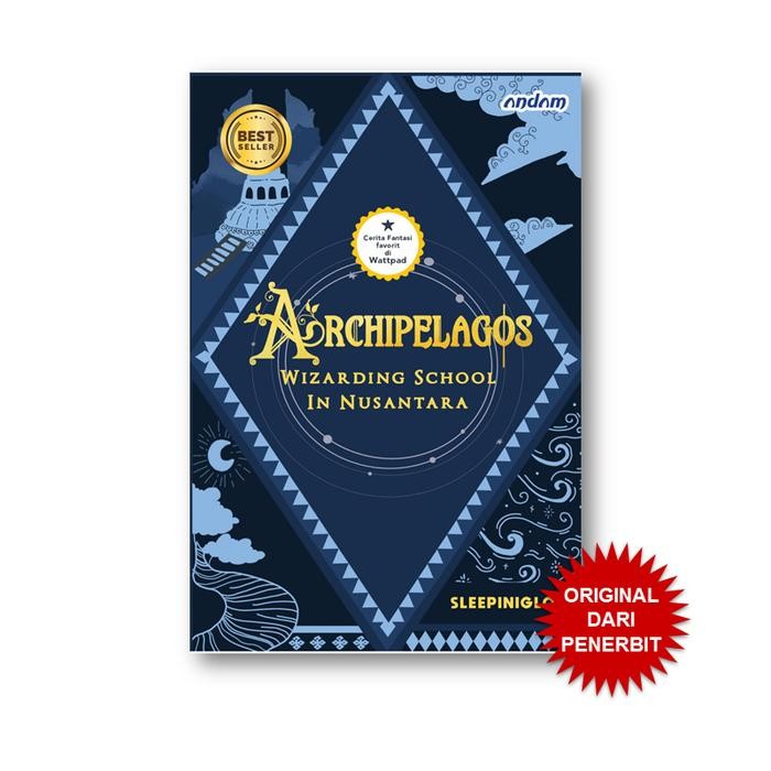

Andam - Archipelagos - Novel Wizarding School In Nusantara - Sleepinigloo
