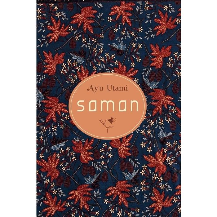 

Novel Saman Cetakan 2023 (Ayu Utami)