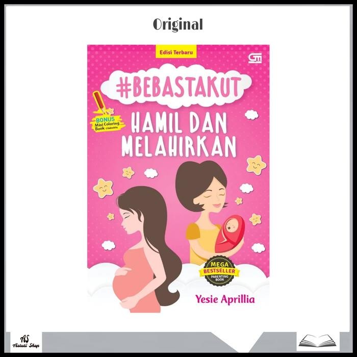 

Buku Bebas Takut Hamil Dan Melahirkan Yesie Aprillia