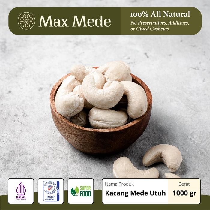 

Max Mede - Kacang Mede Utuh Putih Premium Mentah 1Kg - (W450)