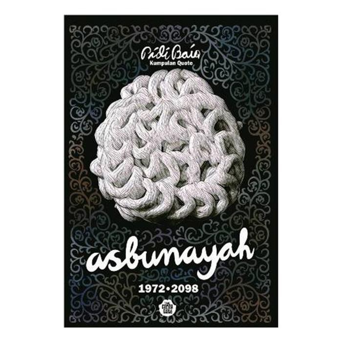 Buku Asbunayah - Pidi Baiq - Buku Novel