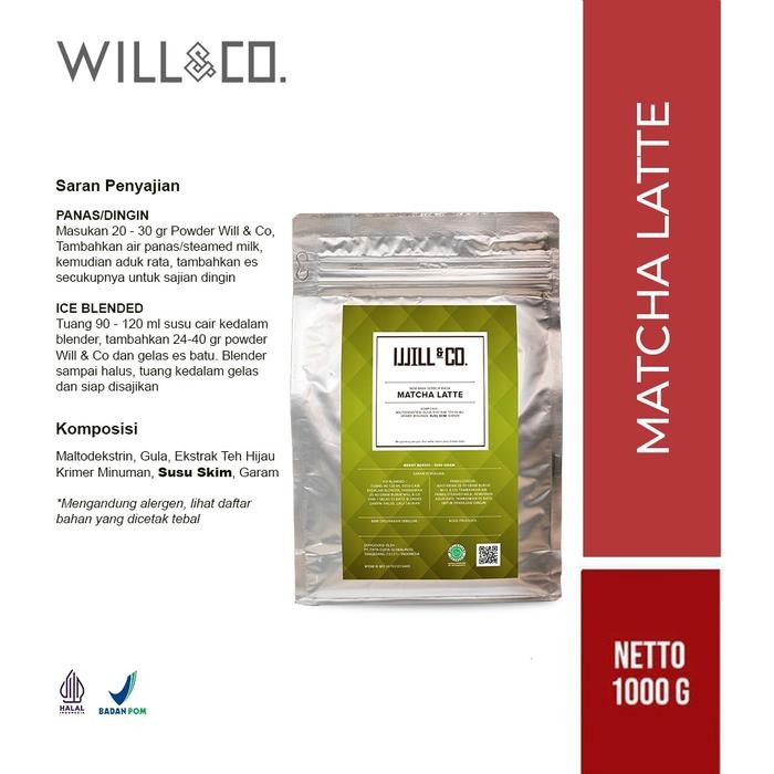 

Will&Co Premium Powder Rasa Matcha Latte 1Kg