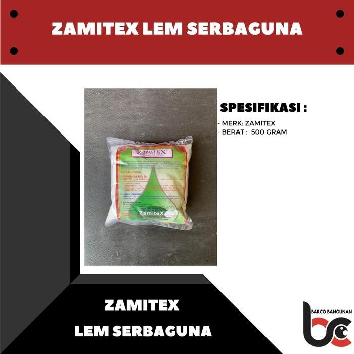 

Stok Baru ZAMITEX Lem Serbaguna ,Additive Cat, Anti Bocor Coating. Lem Serbaguna