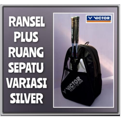 TAS RANSEL RAKET VICTOR PLUS RUANG SEPATU BADMINTON BULUTANGKIS