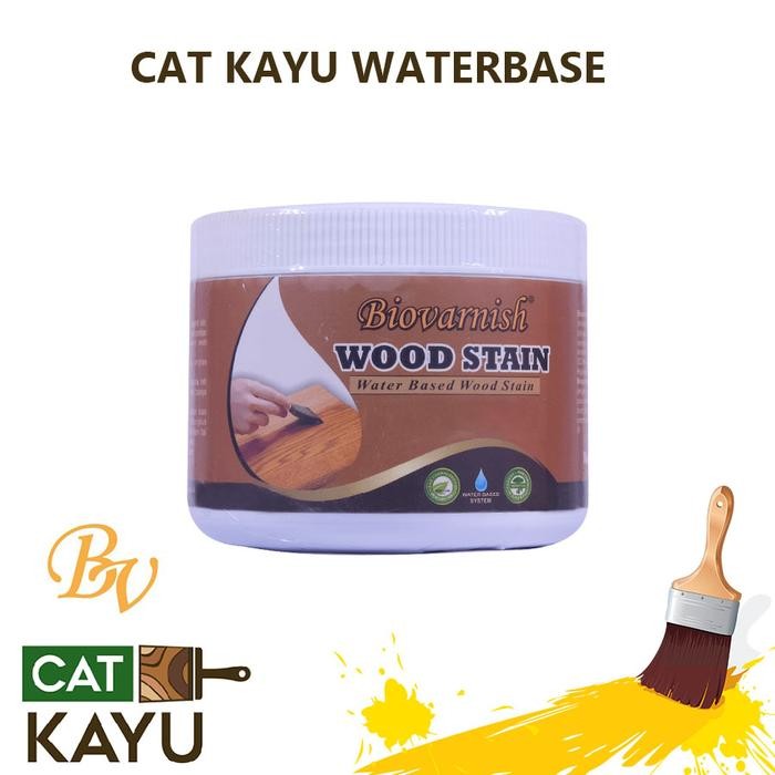 Cat Kayu Waterbase Biovarnish Wood Stain Vernis Kayu Berbahan Air ALL