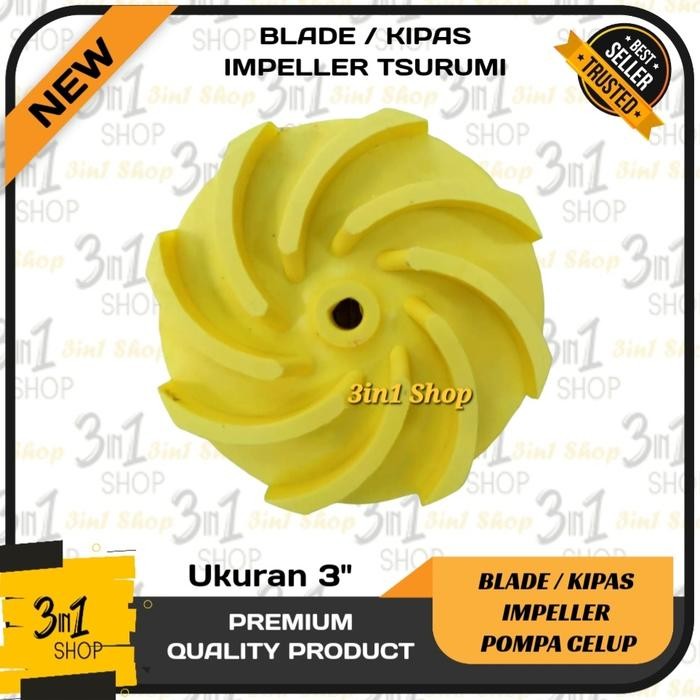 Kipas Impeller Pompa Air / Blade Pompa Air Celup Tsurumi HS/HSZ 3"