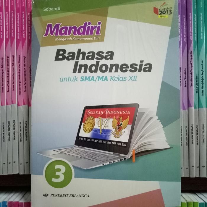 

Ready BUKU MANDIRI BAHASA INDONESIA SMA/MA KELAS 12 REVISI K13N