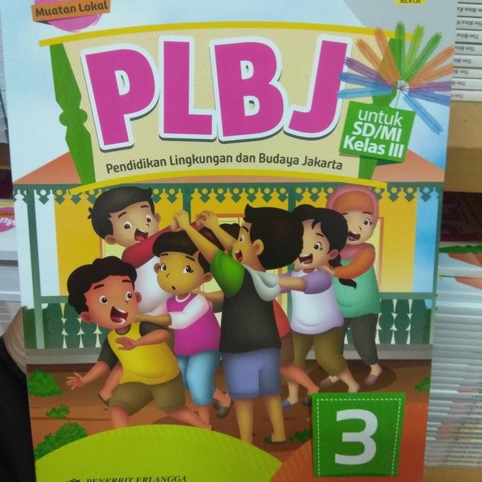 

Ready PLBJ Pendidikan Lingkungan dan Buda Jakarta SD Kelas 3 2013