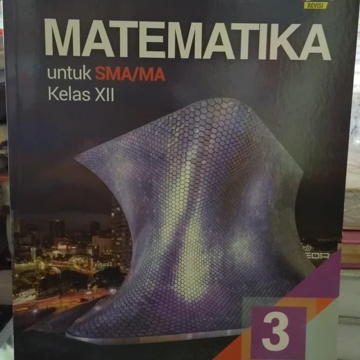 

Ready MATEMATIKA KEL, PEMINATAN UNTUK SMA/MA KELAS XII K13N ERLANGGA