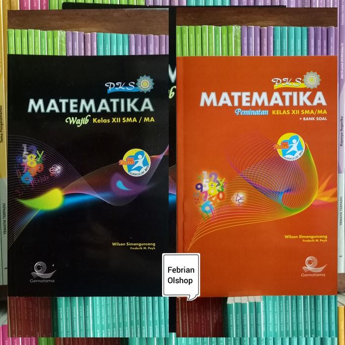 

Ready BUKU PKS MATEMATIKA SMA/MA KELAS 12 WAJIB DAN PEMINATAN REVISI K13N