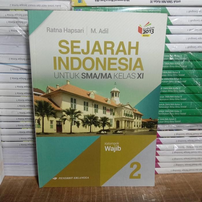 

Ready Buku Original SEJARAH INDONESIA Wajib SMA Kelas 11 K13 Revisi Erlangga