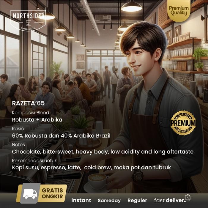 

NORTHSIDER KOPI ARABIKA ROBUSTA RAZETA'65 ESPRESSO BLEND KOPI SUSU
