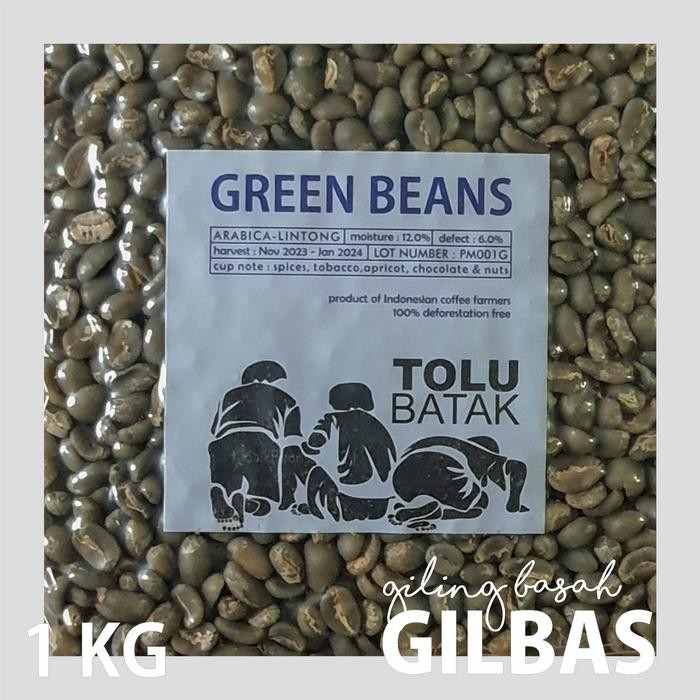 

GREENBEANS ARABICA LINTONG - TOLUBATAK