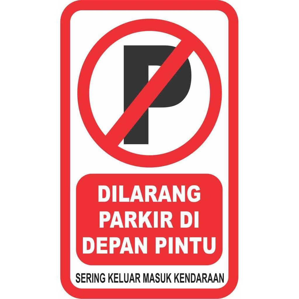 

Papan Akrilik Dilarang Parkir Di Depan Pintu 50x30