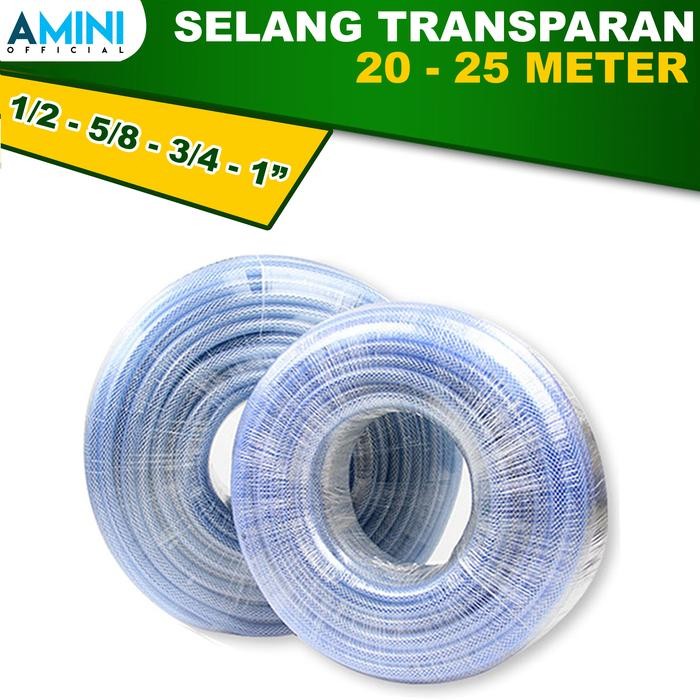 Selang Air 20 Meter 1/2 5/8 3/4 1inch / Selang 25 meter / Selang Trans