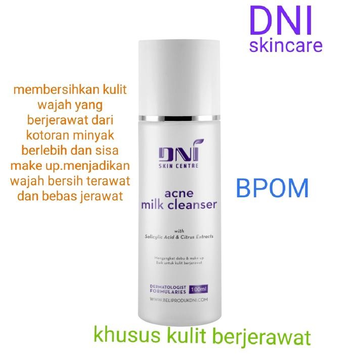 NEW ACNE MILK CLEANSER DNI/PEMBERSIH WAJAH BERJERAWAT/SKINCARE WANITA/BPOM