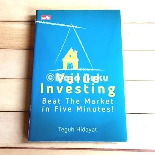 

Buku Value Investing: Beat The Market in Five Minutes! oleh Teguh Hidayat