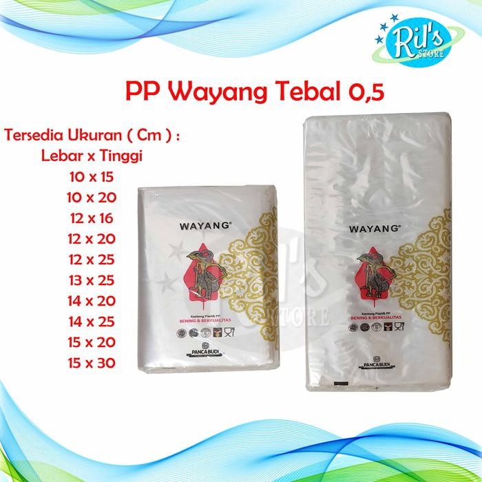Plastik PP Wayang 05 / Plastik Bening Kiloan 10 x 15 12 x 20 13 x 25 14 x 25 cm / Snack / Packing *