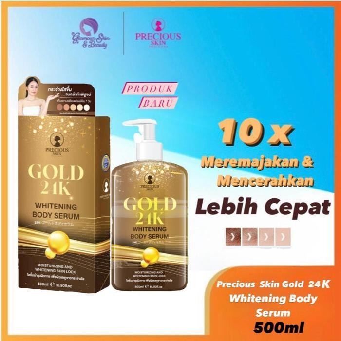Precious Skin Thailand Gold 24K Body Serum / whitening Serum / Niacinamide Serum / Gold Serum 500ml