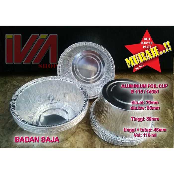 B 115 / RX 14081 ALUMUNIUM FOIL BULAT diameter 8 cm (tanpa tutup)