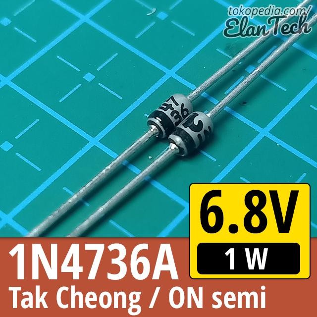 1N4736 Diode Zener 6.8V / 6V8 1W Tak Cheong / ON semi 1N4736A ElanTech *