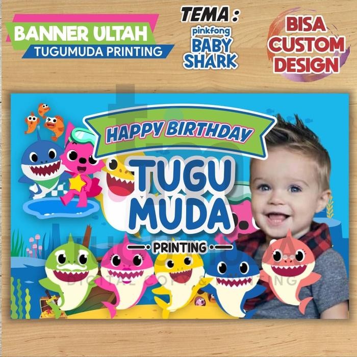 Cetak BannerBackdropSpanduk Ulang Tahun/Ultah Anak - Tema BABY SHARK