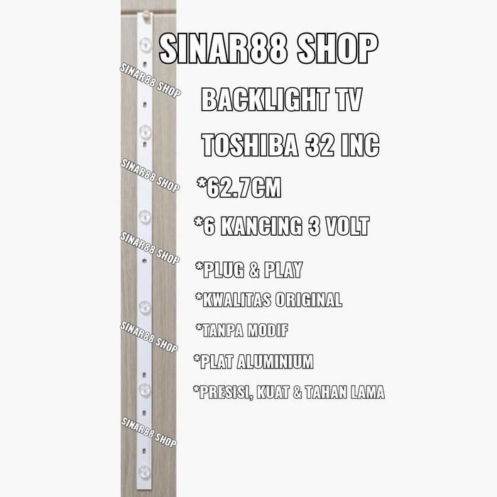 Terlaris BACKLIGHT LED LAMPU TV TOSHIBA 32 INC 32INC 6 KANCING TITIK MATA 3 VOL SALE