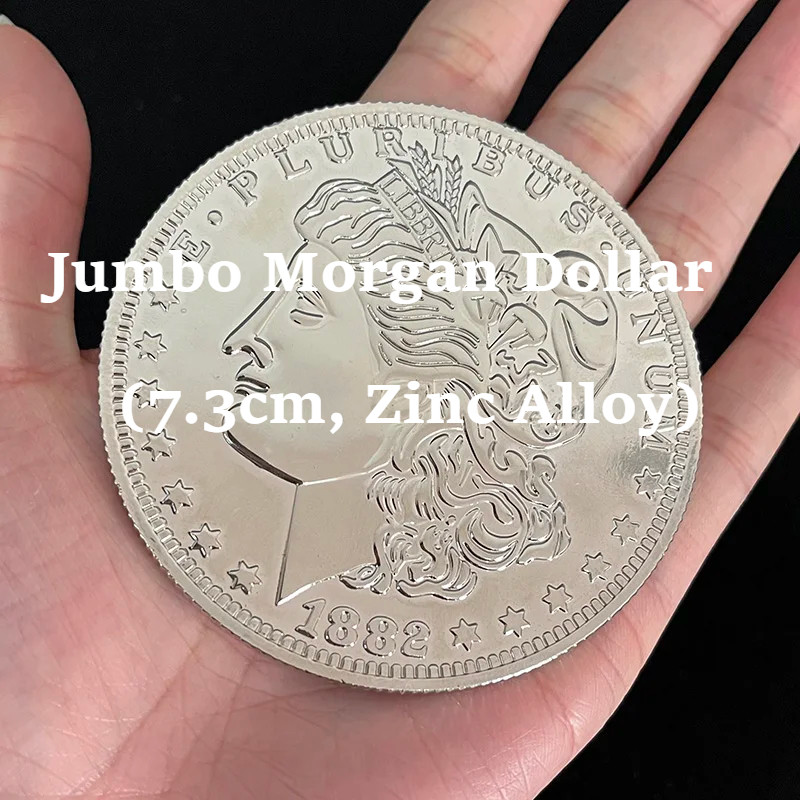Jumbo Morgan Dollar (7.3cm, Zinc Alloy) Copy Coin Close up Magic Tricks Stage Magic Accessories
