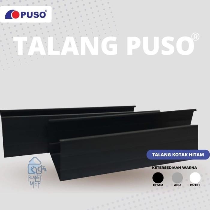 Baru Puso Talang Air Kotak 4" Pvc ( 4 Meter ) / Putih Hitam Abu Planet Mep Terlaris