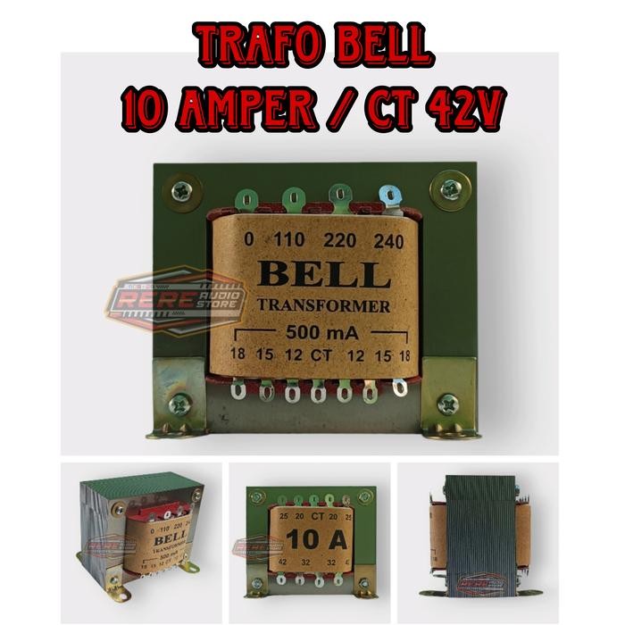 Trafo 10A Merk BELL Transformer / Travo 10 Amper CT 42V Tembaga Murni
