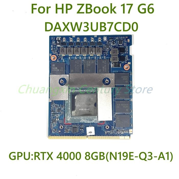 GPU: RTX4000 8GB N19E-Q3-A1 Video Graphic Card DAXW3UB7CD0 For HP ZBook 17 G6 Laptop Motherboard Fre